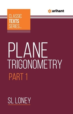 Plane Trigonometry Part-1 Paperback Arihant Publication India Limited