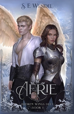 Aerie: A Fantasy Novel Paperback S. E. Wendel