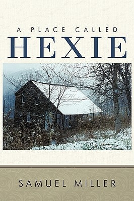 A Place Called Hexie Paperback Authorhouse