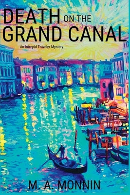 Death on the Grand Canal: An Intrepid Traveler Mystery Paperback Level Best Books