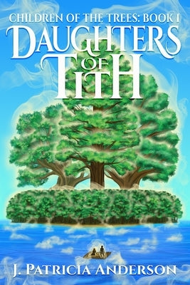 Daughters of Tith Paperback Root of the World Publishing