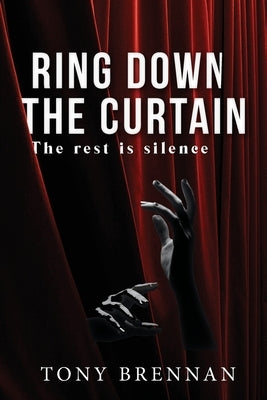 Ring Down the Curtain Paperback Vivid Publishing