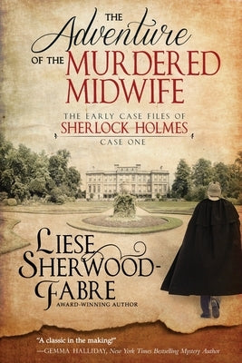 The Adventure of the Murdered Midwife Paperback Little ELM Press