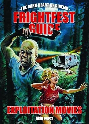 Frightfest Guide to Exploitation Movies Paperback FAB Press