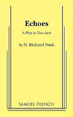 Echoes Paperback Samuel French, Inc.