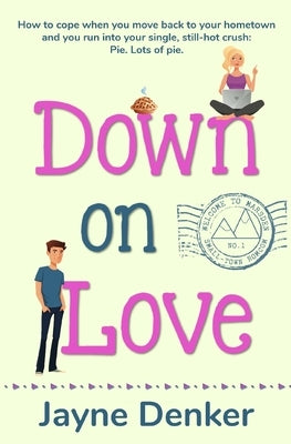 Down on Love Paperback Independently Published