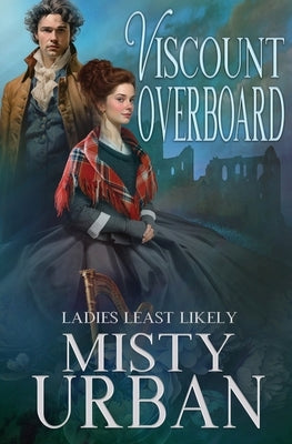 Viscount Overboard Paperback Oliver-Heber Books
