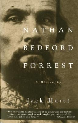 Nathan Bedford Forrest: A Biography Vintage