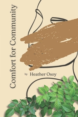 Comfort for Community Paperback Independently Published