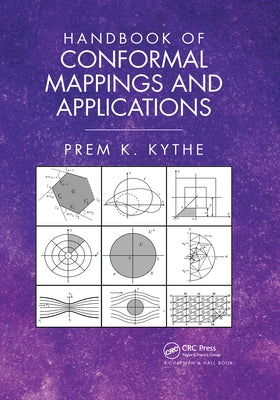 Handbook of Conformal Mappings and Applications Paperback CRC Press