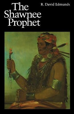 Shawnee Prophet Paperback Bison