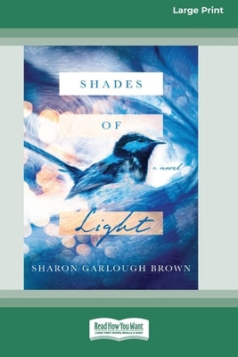 Paperback of Shades of Light: A Novel by ReadHowYouWant, featuring a standard large print cover with a colorful design.