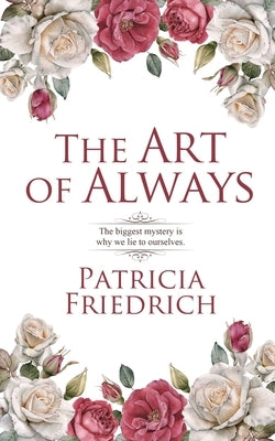The Art of Always Paperback Wild Rose Press
