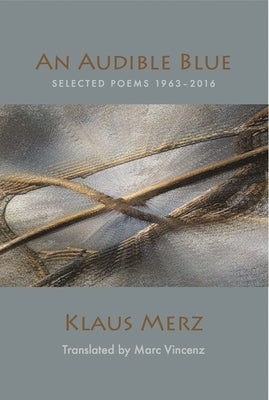 An Audible Blue: Selected Poems Paperback White Pine Press (NY)