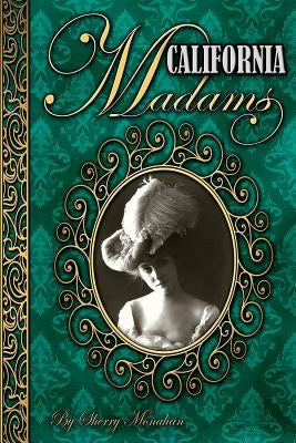 California Madams Paperback Farcountry Press
