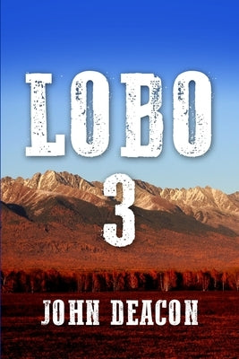 Lobo 3 Paperback Independently Published
