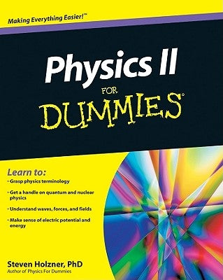 Physics II for Dummies Paperback For Dummies