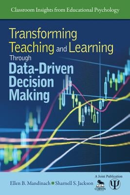 Transforming Teaching and Learning Through Data-Driven Decision Making Paperback Corwin Publishers