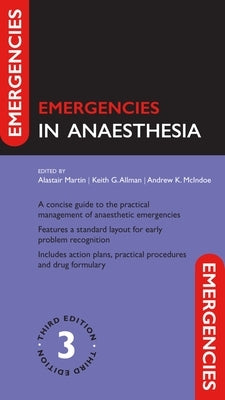 Emergencies in Anaesthesia 3e Paperback Oxford University Press, USA