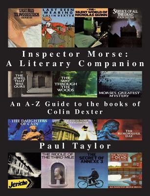 Inspector Morse: A Literary Companion Paperback Irregular Special Press