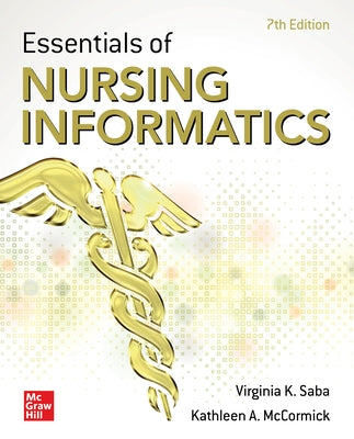 Essentials of Nursing Informatics, 7th Edition Paperback McGraw Hill / Medical