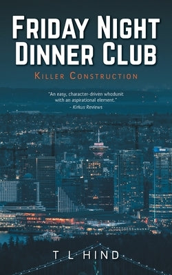 Friday Night Dinner Club: Killer Construction FriesenPress