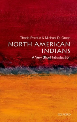 North American Indians: A Very Short Introduction Paperback Oxford University Press, USA