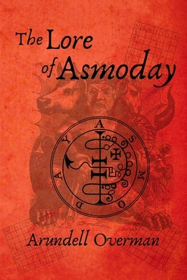 The Lore of Asmoday Paperback Independently Published