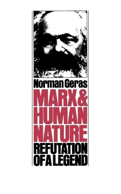 Marx and Human Nature: Refutation of a Legend Paperback Verso