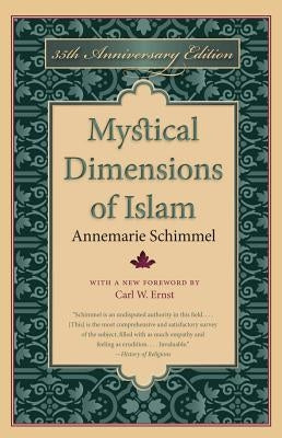 Mystical Dimensions of Islam Paperback University of North Carolina Press