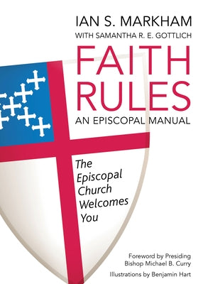 Faith Rules: An Episcopal Manual Paperback Morehouse Publishing