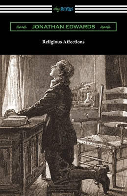 Religious Affections Paperback Digireads.com