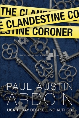 The Clandestine Coroner Paperback Pax Ardsen