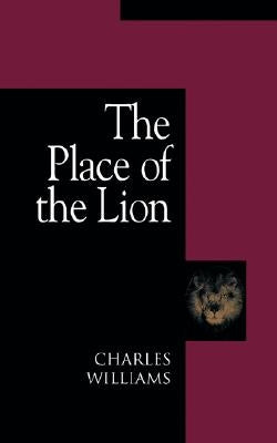 The Place of the Lion Paperback Regent College Publishing