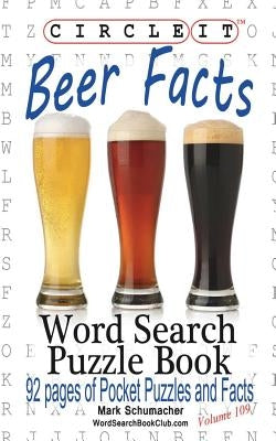 Circle It, Beer Facts, Word Search, Puzzle Book Paperback Lowry Global Media LLC