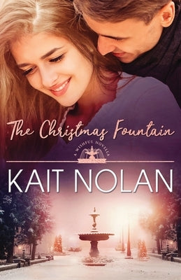 The Christmas Fountain Paperback Take the Leap Publishing