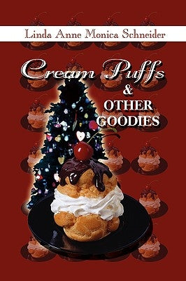 Cream Puffs and Other Goodies Paperback Authorhouse