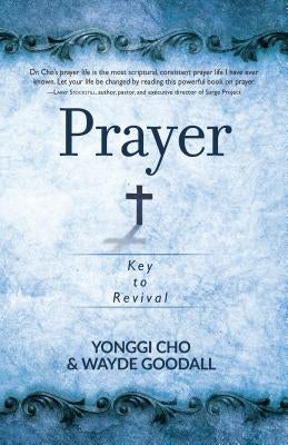Prayer: Key to Revival Paperback Broadstreet Publishing