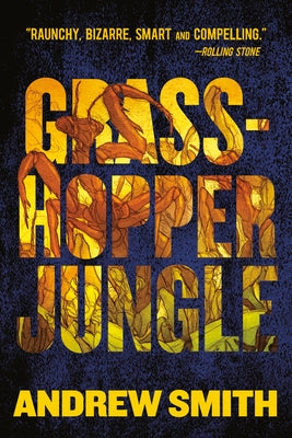 Grasshopper Jungle Paperback Dutton Books for Young Readers