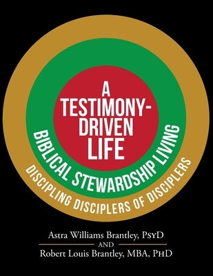 A Testimony-Driven Life Paperback Christian Faith Publishing, Inc
