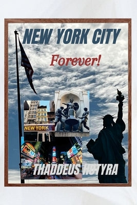 New York City: Forever! Paperback Lulu.com