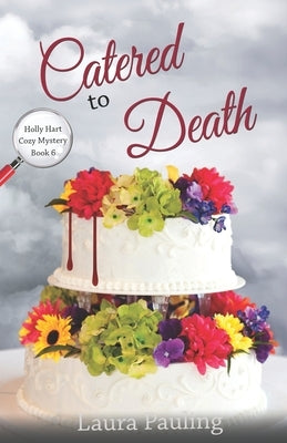 Catered to Death Paperback Createspace Independent Publishing Platform