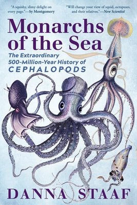 Monarchs of the Sea: The Extraordinary 500-Million-Year History of Cephalopods Paperback Experiment