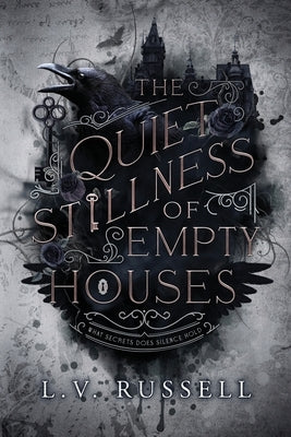 The Quiet Stillness of Empty Houses Paperback Quill & Crow Publishing House