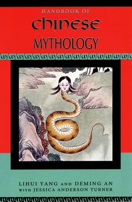 Handbook of Chinese Mythology Paperback Oxford University Press, USA