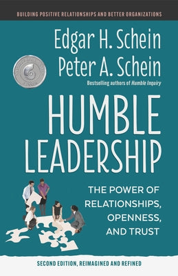 Humble Leadership, Second Edition: The Power of Relationships, Openness, and Trust Paperback Berrett-Koehler Publishers