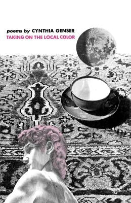 Taking on the Local Color: Poems Paperback Wesleyan University Press