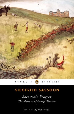 Sherston's Progress: The Memoirs of George Sherston Paperback Penguin Group