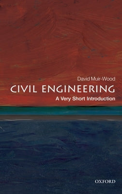 Civil Engineering: A Very Short Introduction Paperback Oxford University Press, USA