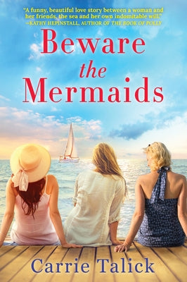 Beware the Mermaids Paperback Alcove Press